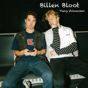 Billen Bloot by Yung Volwassen
