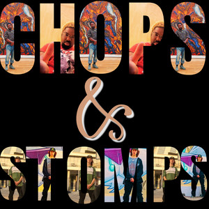 CHOPS & STOMPS by Saint, vu