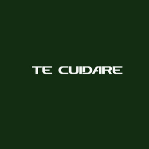 te cuidare by YANGO FLOW