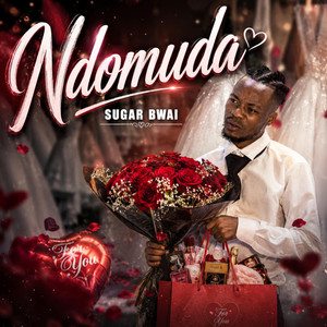 Ndomuda by Sugar Bwai