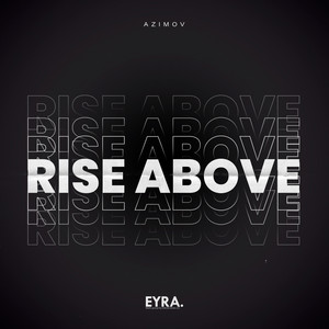 Rise Above by Azimov
