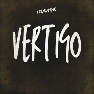 Vertigo by LOUISIANNE