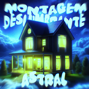 DJ IGEEKS - Montagem Deslumbrante Astral (Slowed)