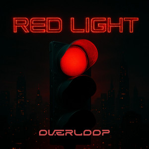 Red Light - Radio Edit by Overloop