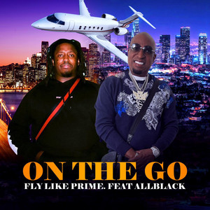 On The Go by Fly Like Prime, ALLBLACK