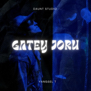 Yangselt - Gatey Joru