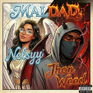 MALDAD by YE Films, Nelsyy, Jhon Weed