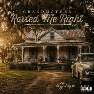 Grandmother raised me right by Gurlythereal