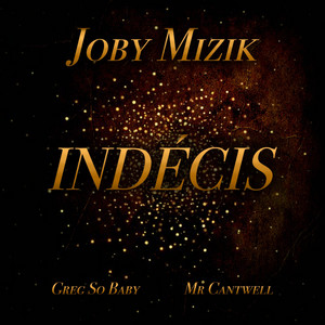 Indécis by Joby Mizik