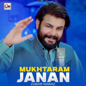 mukhtaram Janan by Zubair Nawaz