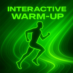 Immersive - Interactive Warm Up