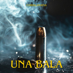 una bala by chrislamafia
