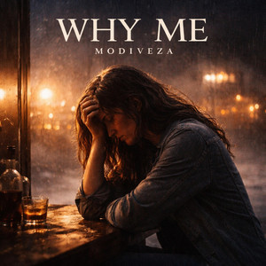 Modiveza - Why Me