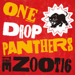 ONE DROP PANTHERS by THE ZOOT16