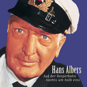 Auf der Reeperbahn nachts um halb eins - Remastered by Hans Albers