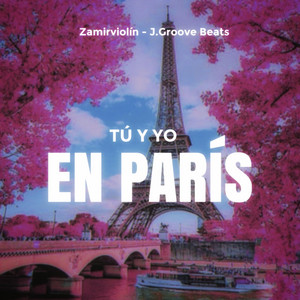 Tú y yo en París