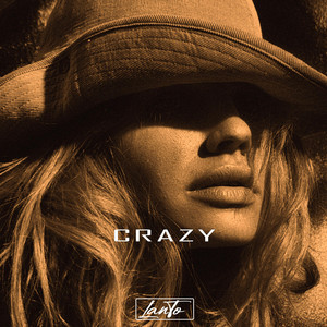 CRAZY - Instrumental by LanTo