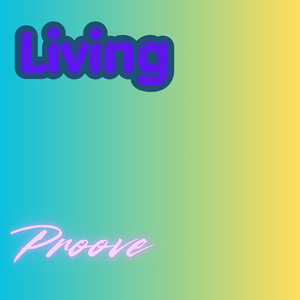 Living Proove by Flairk