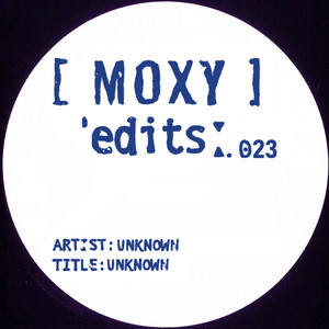 Moxy Edits 023 (Darius Syrossian) by Moxy Edits