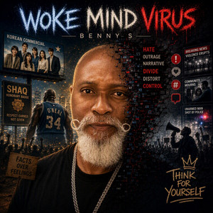Woke Mind Virus by Benny S