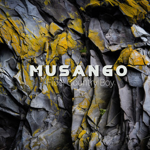 Fidel Country Boy - Musango
