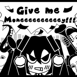 Give me Moneeeeeeeeeey!!! - V4X Ver. by Inagi, Hatsune Miku