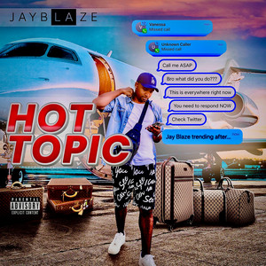 Hot Topic by Jay Blaze