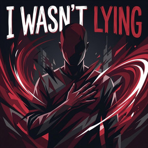 I Wasn't Lying by Damon Miller