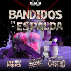 Bandidos en Mi Espalda