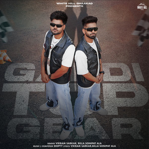 Gaadi Top Gear by Vikram Sarkar, Billa Sonipat Ala