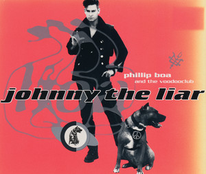 Johnny The Liar - Tony Visconti Mix by Phillip Boa And The Voodooclub, Tony Visconti, P.S. Power