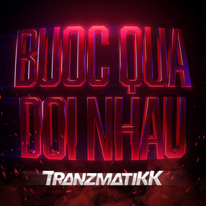 Buoc Qua Doi Nhau - Hardstyle