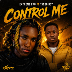CONTROL ME by Extreme Pro, Tango boy