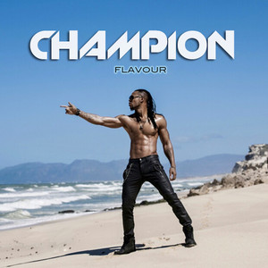 Flavour - Champion