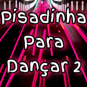 Dance Comercial Music - Pisadinha para Dançar 2