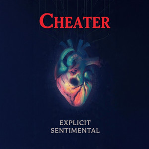 Cheater by Explicit Sentimental
