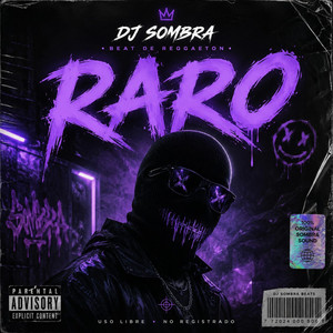 Raro by Dj Sombra