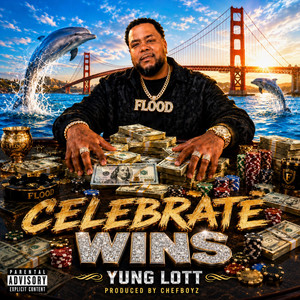 Celebrate Wins by Yung Lott