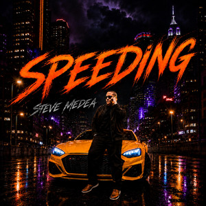 Speeding by Steve Medea