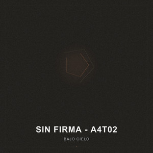 Sin Firma by Bajo Cielo