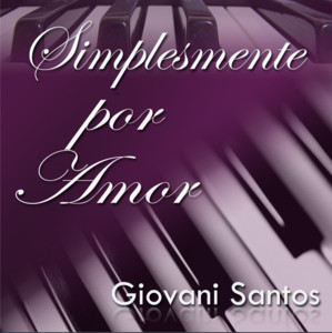 Simplesmente por Amor by Giovani Santos