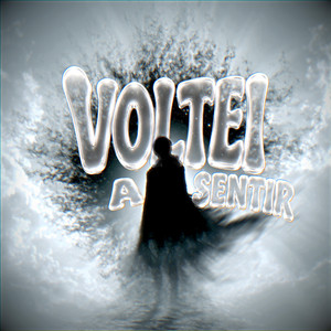 VOLTEI A SENTIR by Pearitto