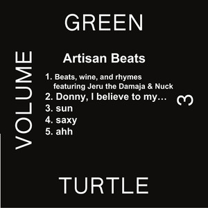 Beats, wine, and rhymes (Feat. Jeru the Damaja, Nuck) by Artisan Beats, Jeru The Damaja, NUCK