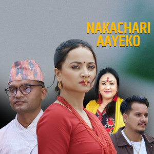 Pashupati Sharma & Tika Sanu - Nakachari Aayeko