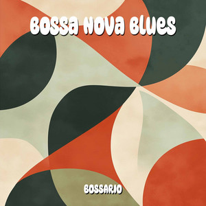 Bossa Nova Blues (Original mix)