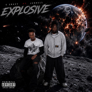Explosive by C Crazy, JERHELL
