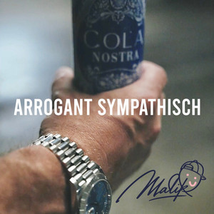 Arrogant Sympathisch by Malik