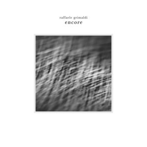 encore by Raffaele Grimaldi