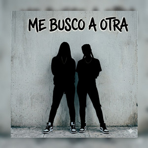 Me Busco a Otra by Yens Prod