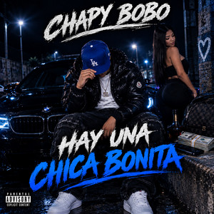 HAY UNA CHICA BONITA by CHAPY BOBO, borraflow